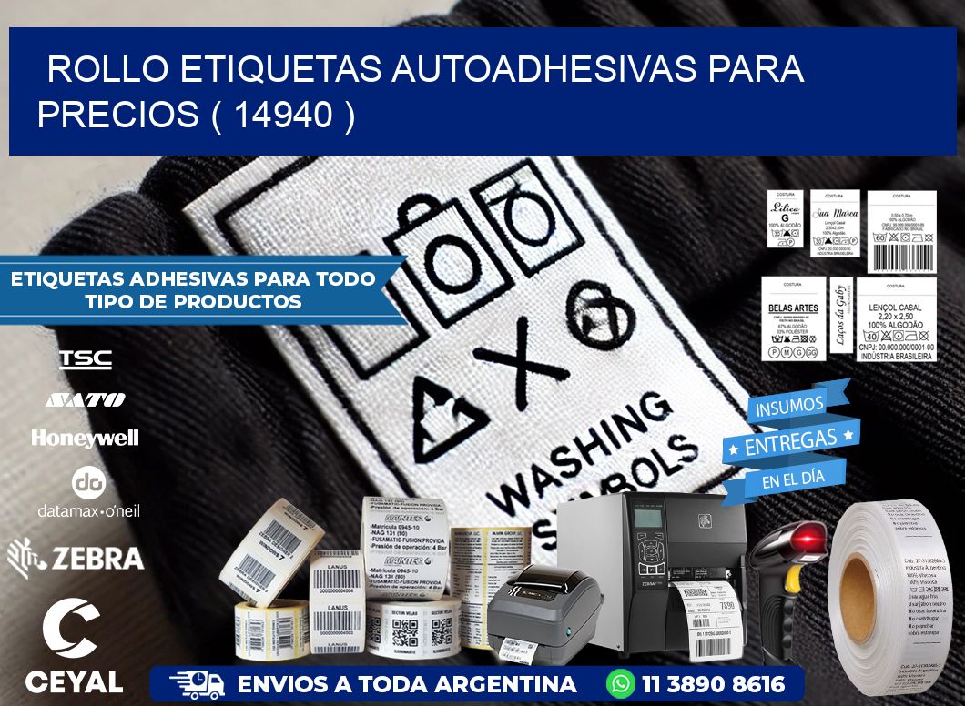 ROLLO ETIQUETAS AUTOADHESIVAS PARA PRECIOS ( 14940 )