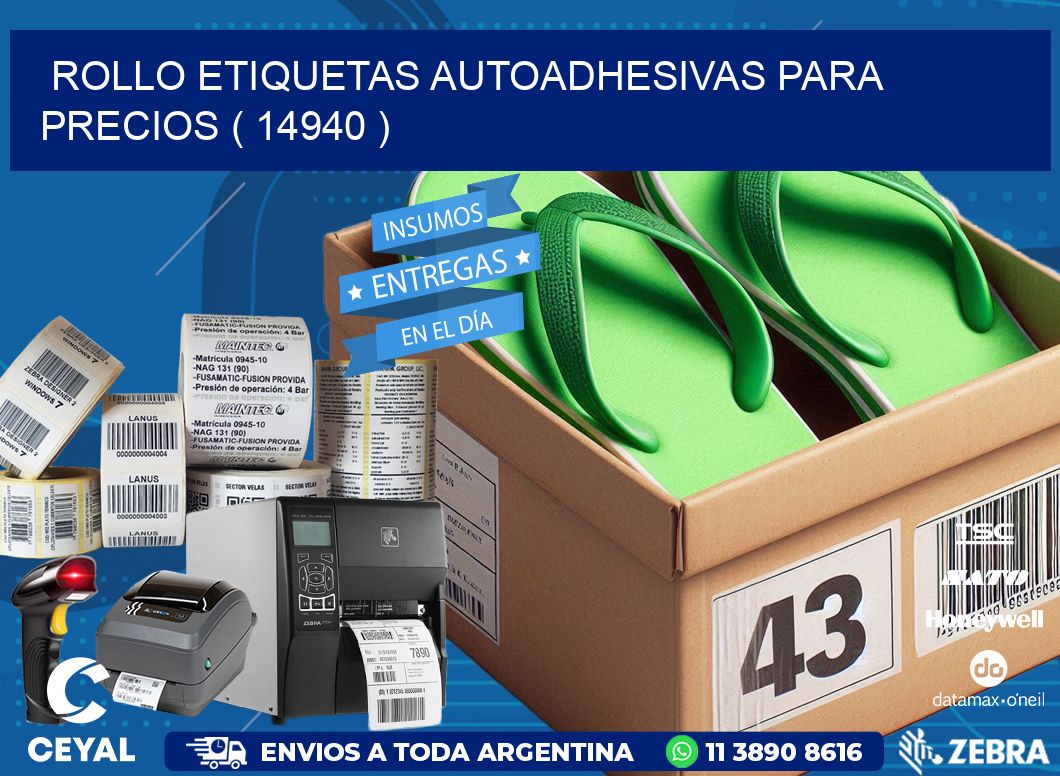 ROLLO ETIQUETAS AUTOADHESIVAS PARA PRECIOS ( 14940 )