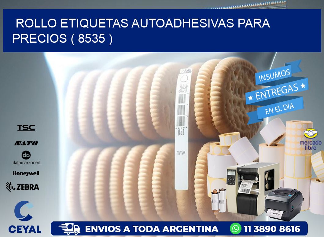 ROLLO ETIQUETAS AUTOADHESIVAS PARA PRECIOS ( 8535 )