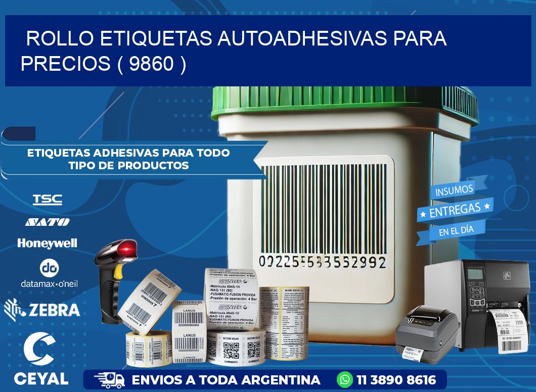 ROLLO ETIQUETAS AUTOADHESIVAS PARA PRECIOS ( 9860 )