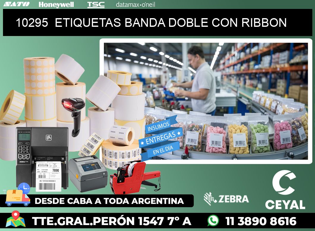 10295  ETIQUETAS BANDA DOBLE CON RIBBON