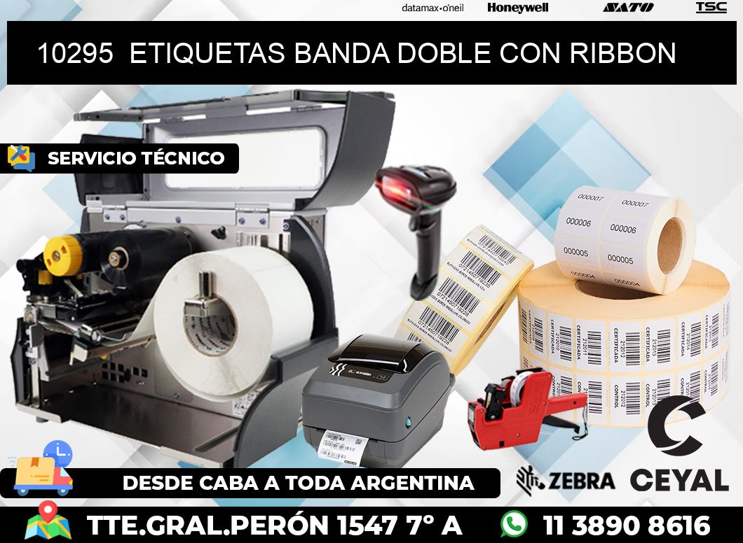 10295  ETIQUETAS BANDA DOBLE CON RIBBON