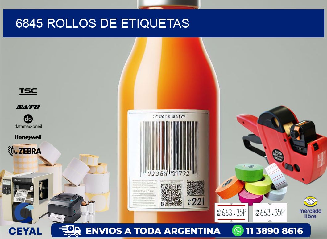 6845 ROLLOS DE ETIQUETAS