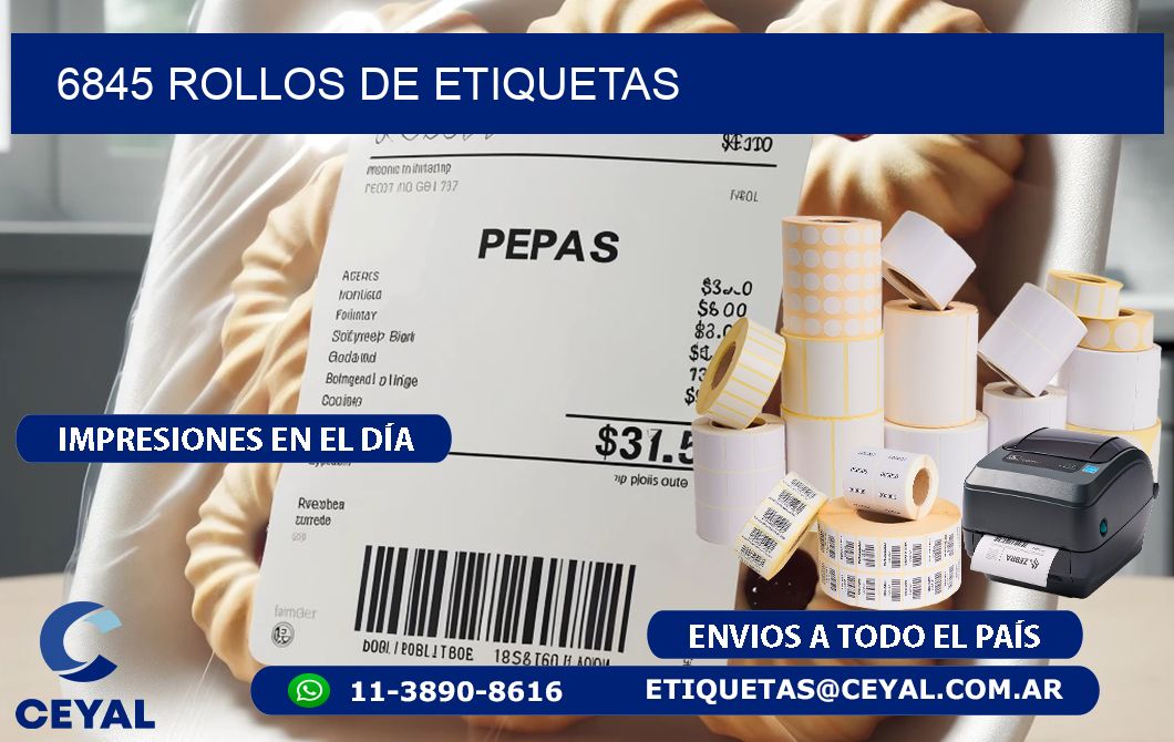 6845 ROLLOS DE ETIQUETAS