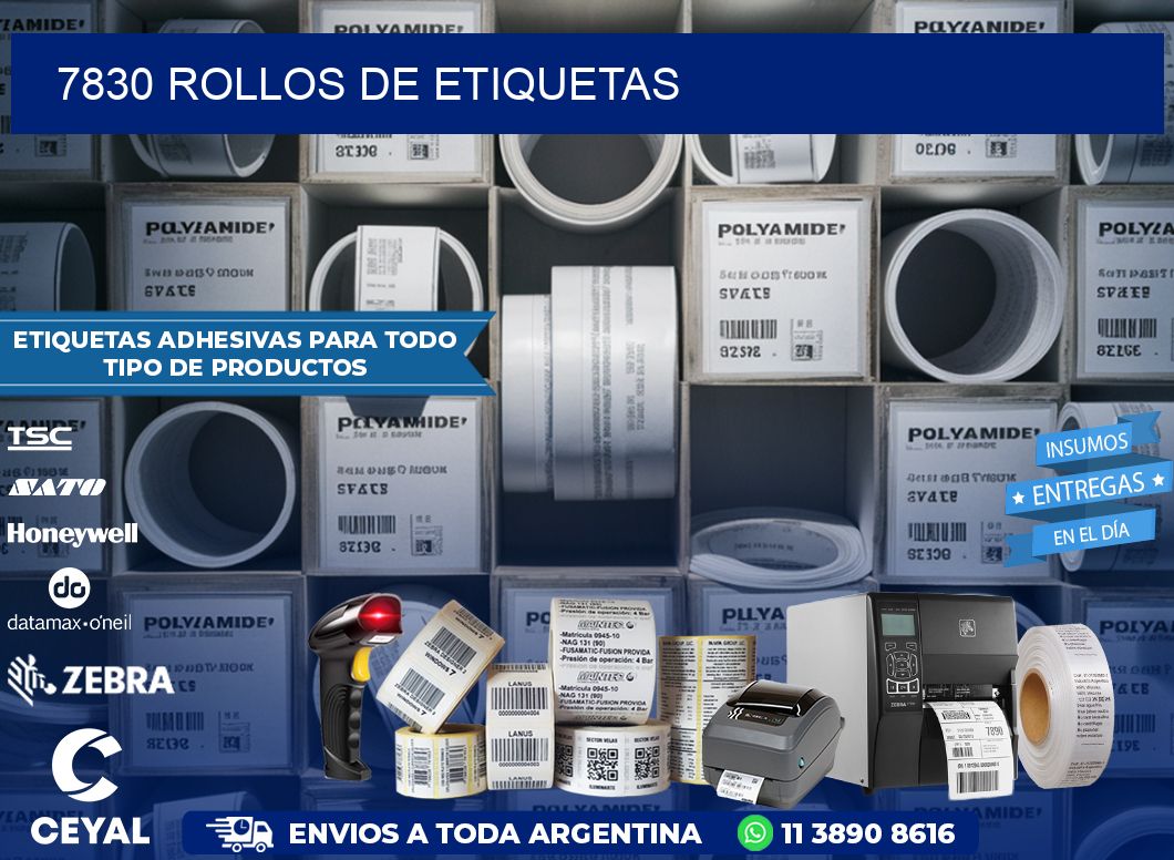 7830 ROLLOS DE ETIQUETAS
