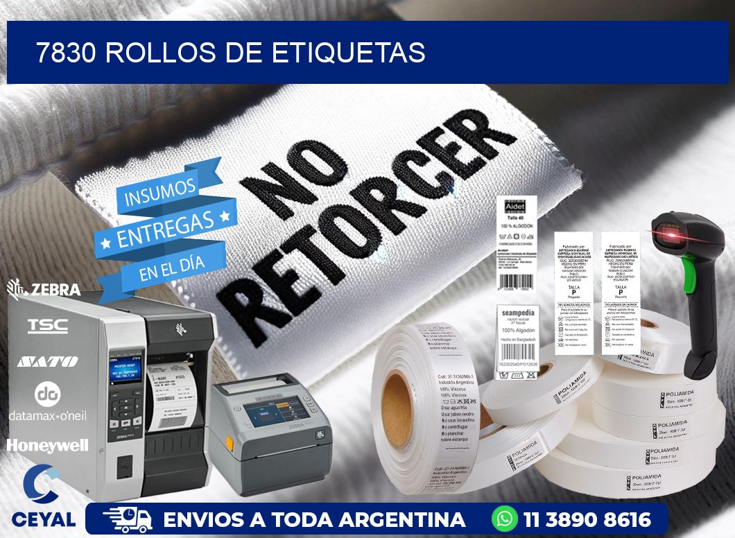 7830 ROLLOS DE ETIQUETAS