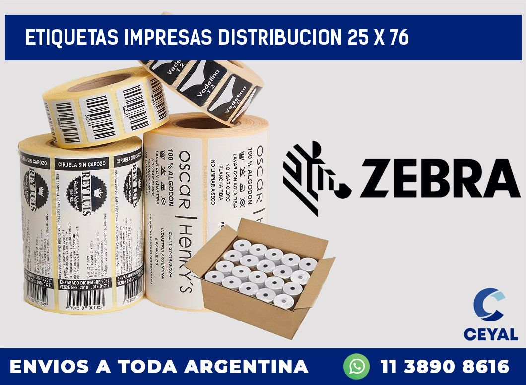 ETIQUETAS IMPRESAS DISTRIBUCION 25 x 76