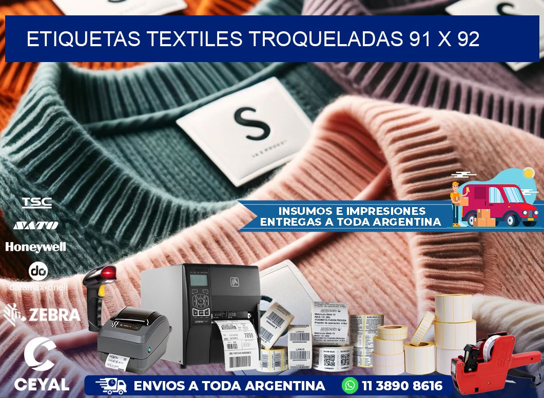 ETIQUETAS TEXTILES TROQUELADAS 91 x 92