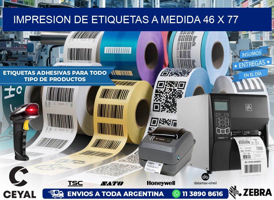 IMPRESION DE ETIQUETAS A MEDIDA 46 x 77