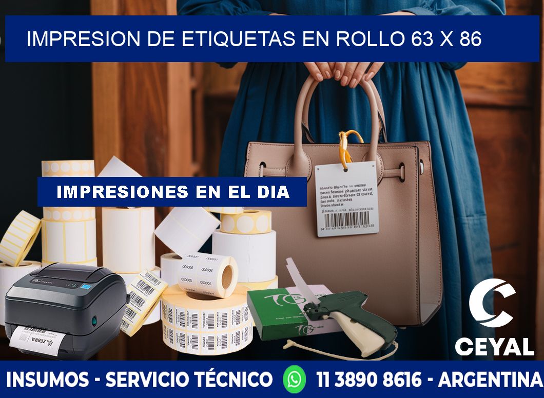 IMPRESION DE ETIQUETAS EN ROLLO 63 x 86