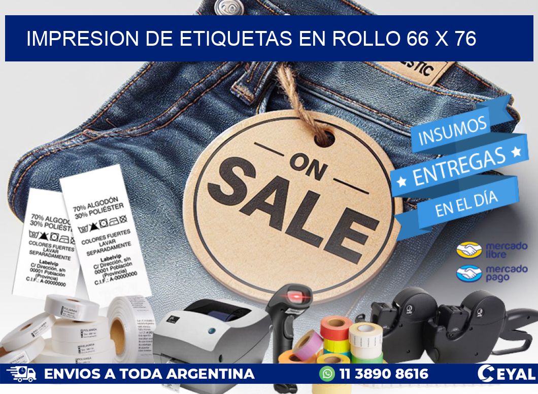 IMPRESION DE ETIQUETAS EN ROLLO 66 x 76