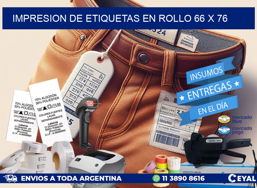 IMPRESION DE ETIQUETAS EN ROLLO 66 x 76