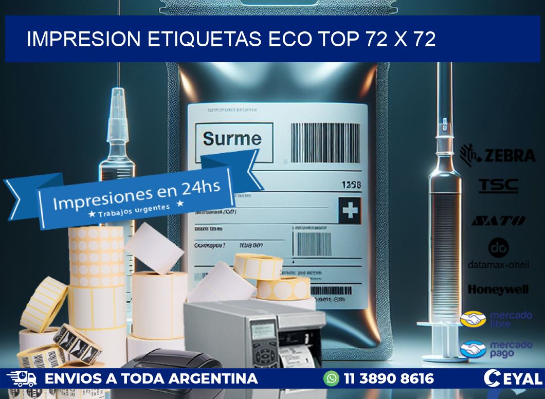 IMPRESION ETIQUETAS ECO TOP 72 x 72