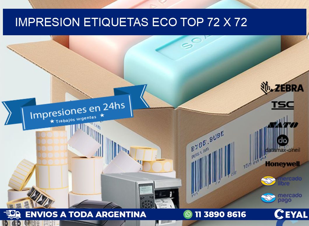 IMPRESION ETIQUETAS ECO TOP 72 x 72