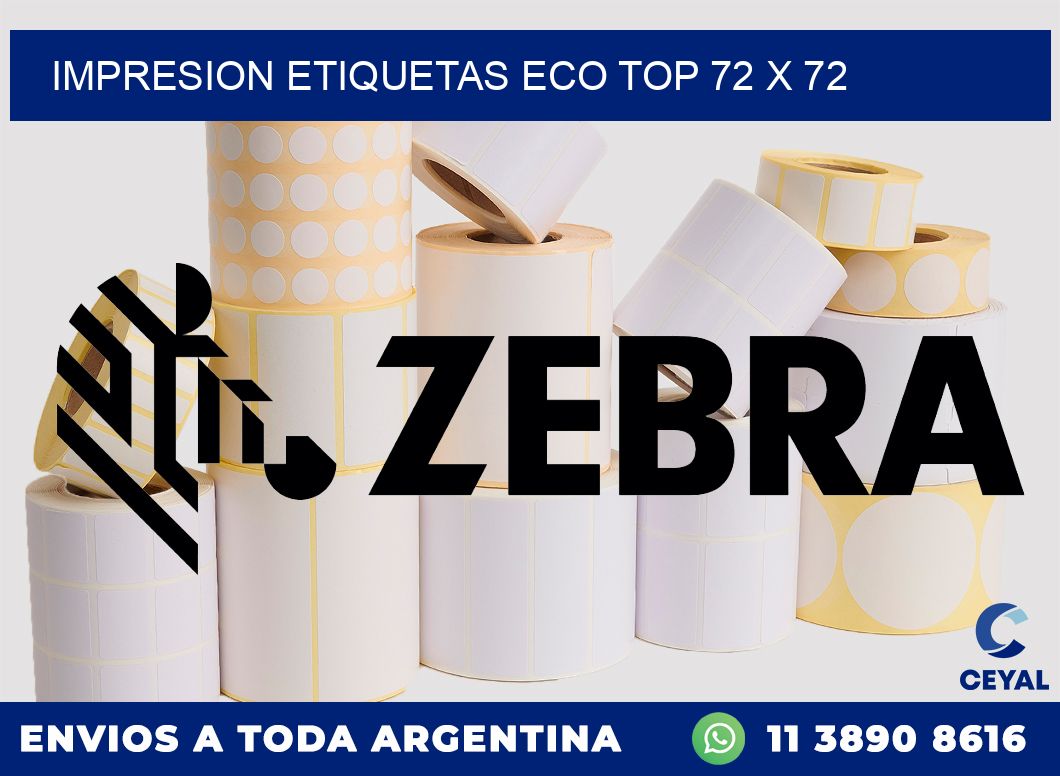 IMPRESION ETIQUETAS ECO TOP 72 x 72