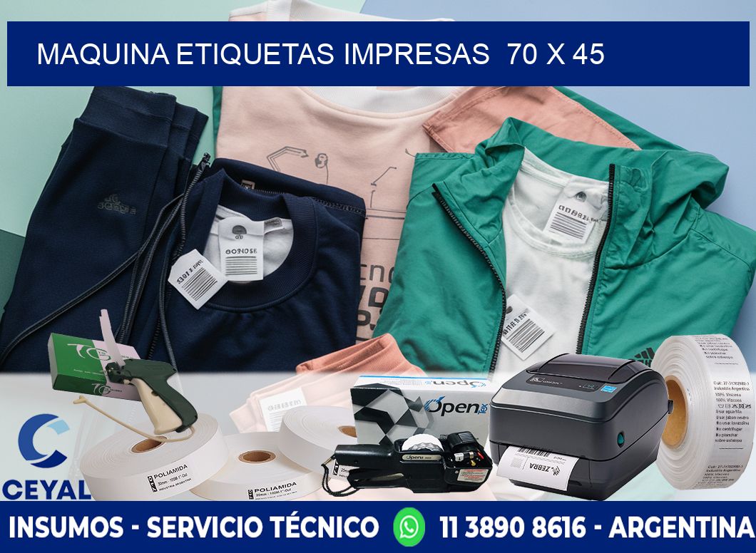 MAQUINA ETIQUETAS IMPRESAS  70 x 45