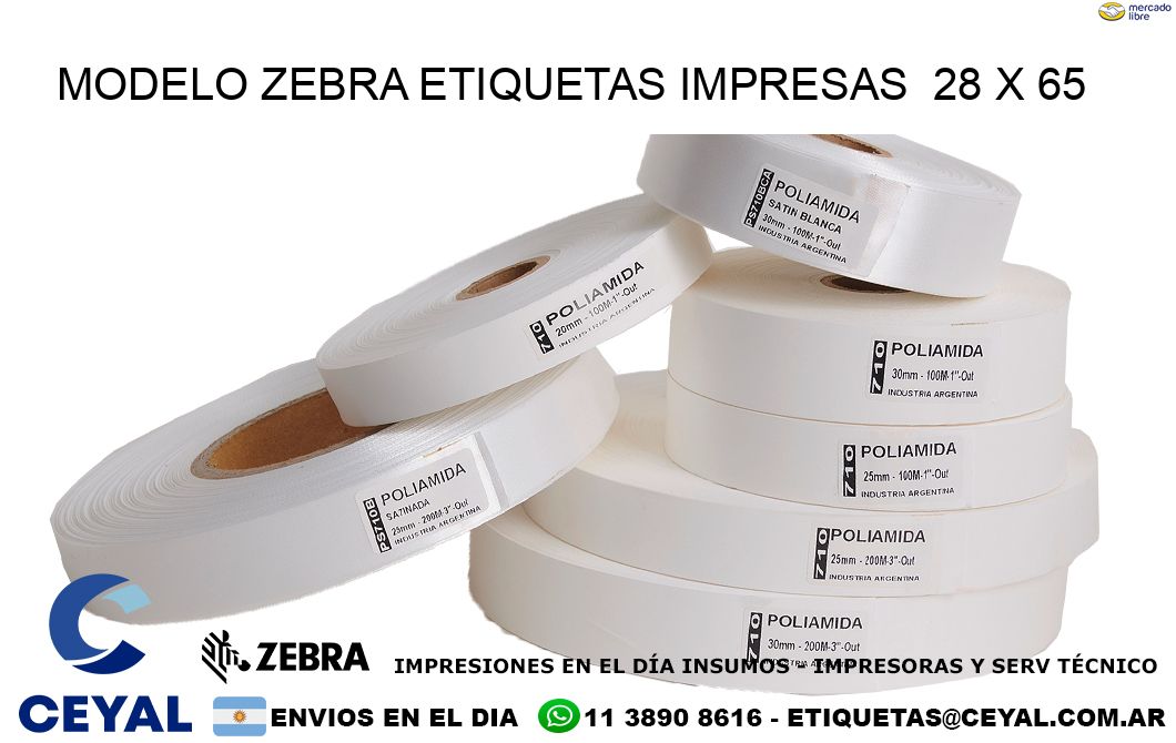 MODELO ZEBRA ETIQUETAS IMPRESAS  28 x 65