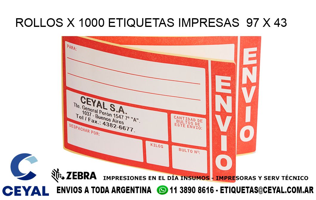 ROLLOS X 1000 ETIQUETAS IMPRESAS  97 x 43