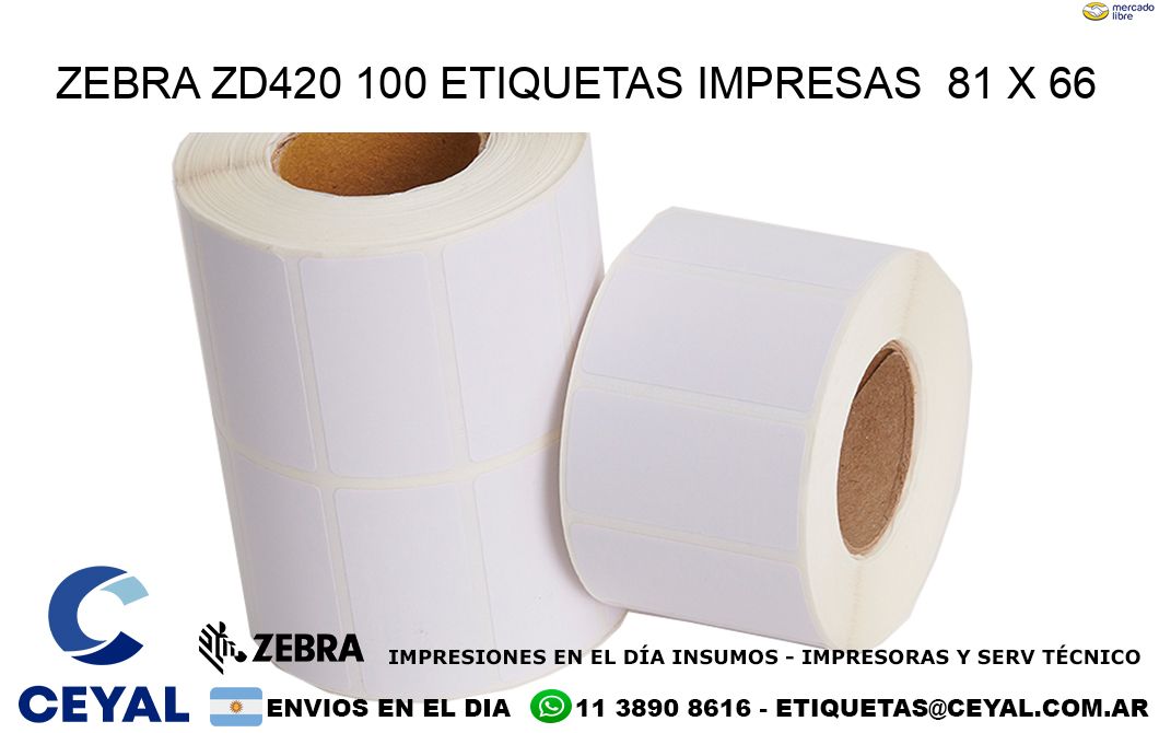 ZEBRA ZD420 100 ETIQUETAS IMPRESAS  81 x 66