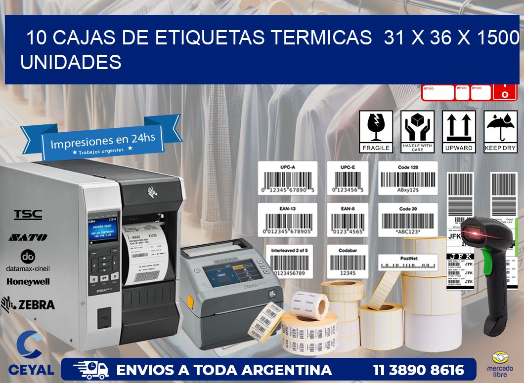 10 CAJAS DE ETIQUETAS TERMICAS  31 x 36 X 1500 UNIDADES