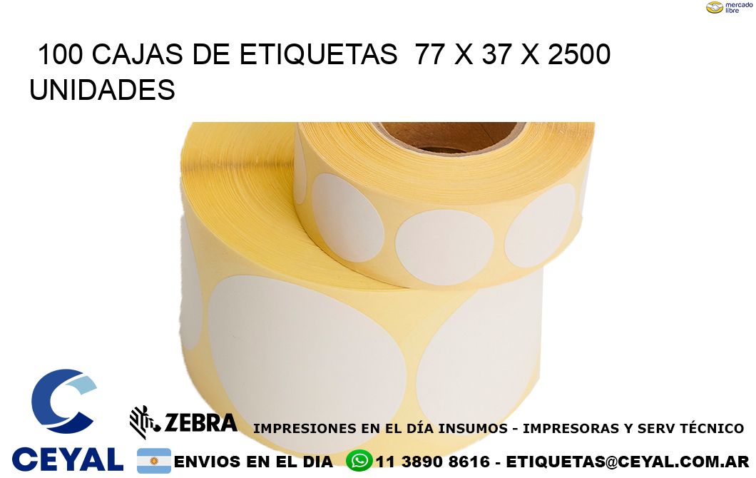 100 CAJAS DE ETIQUETAS  77 x 37 X 2500 UNIDADES