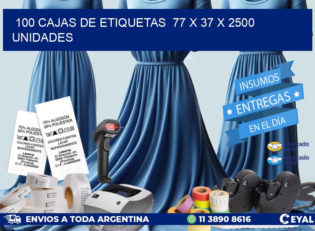 100 CAJAS DE ETIQUETAS  77 x 37 X 2500 UNIDADES