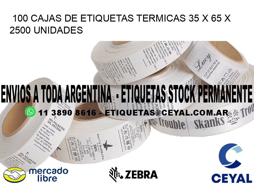 100 CAJAS DE ETIQUETAS TERMICAS 35 x 65 X 2500 UNIDADES