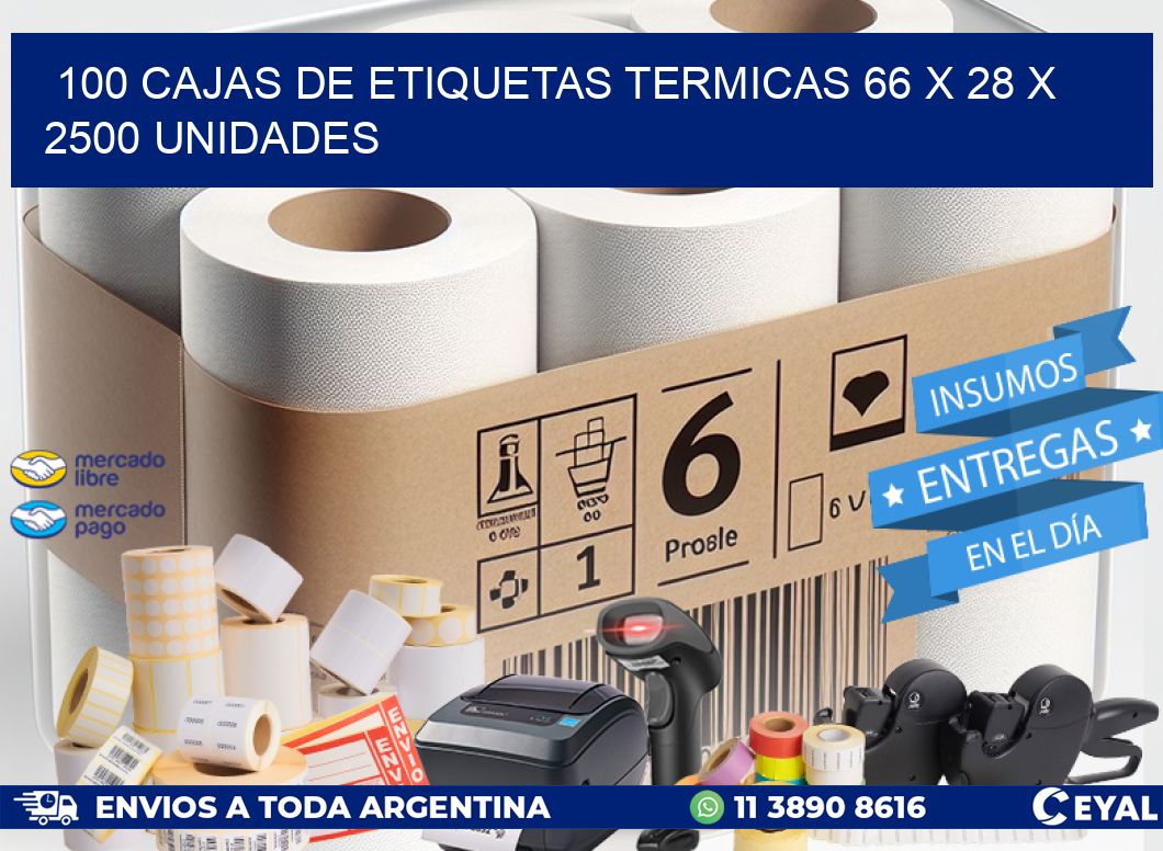 100 CAJAS DE ETIQUETAS TERMICAS 66 x 28 X 2500 UNIDADES