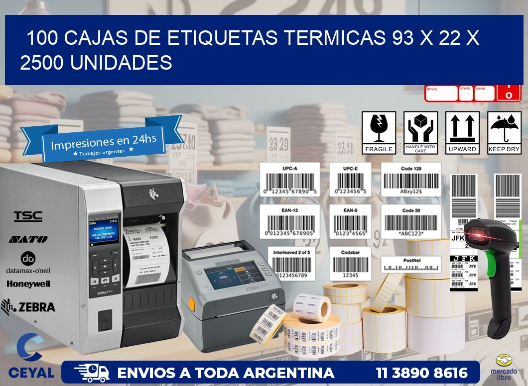 100 CAJAS DE ETIQUETAS TERMICAS 93 x 22 X 2500 UNIDADES