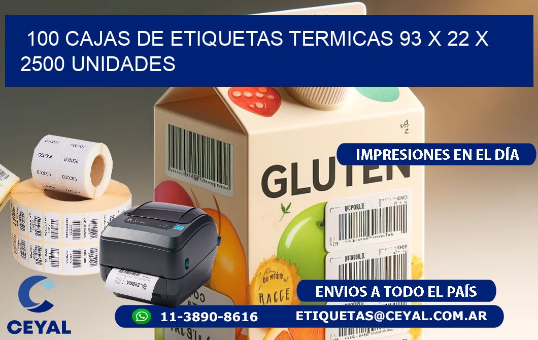 100 CAJAS DE ETIQUETAS TERMICAS 93 x 22 X 2500 UNIDADES