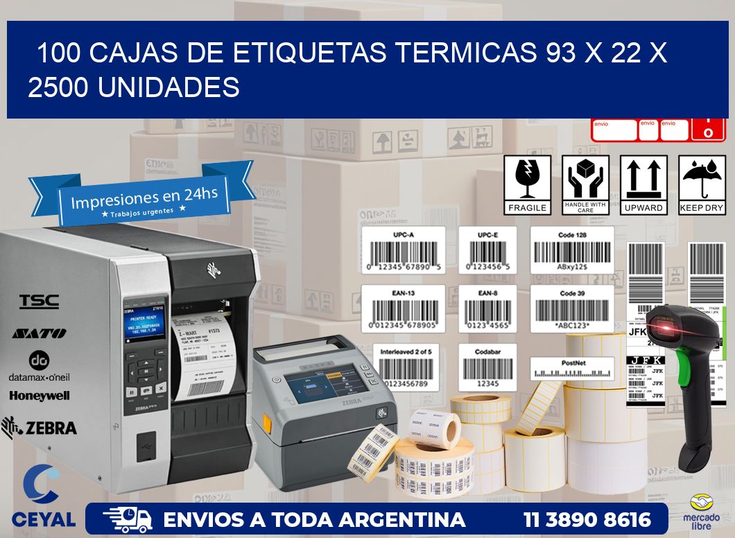 100 CAJAS DE ETIQUETAS TERMICAS 93 x 22 X 2500 UNIDADES