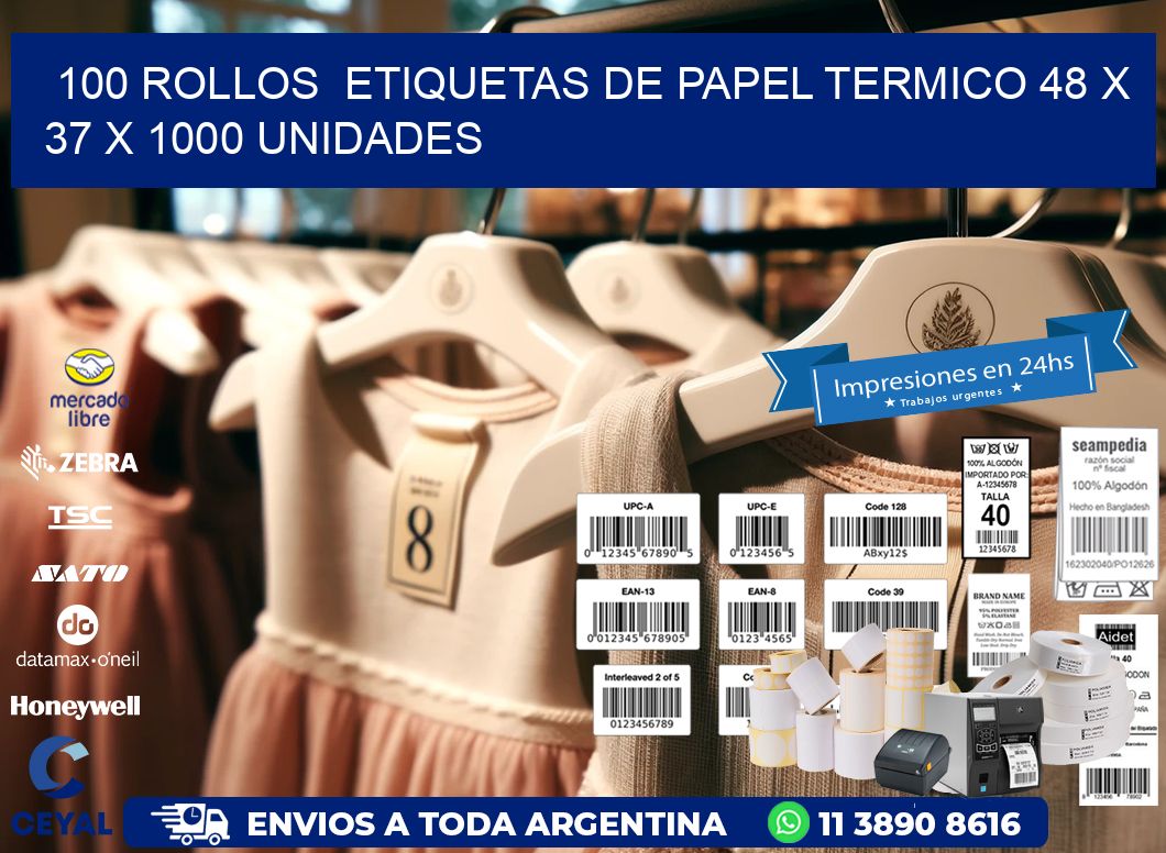 100 ROLLOS  ETIQUETAS DE PAPEL TERMICO 48 x 37 X 1000 UNIDADES