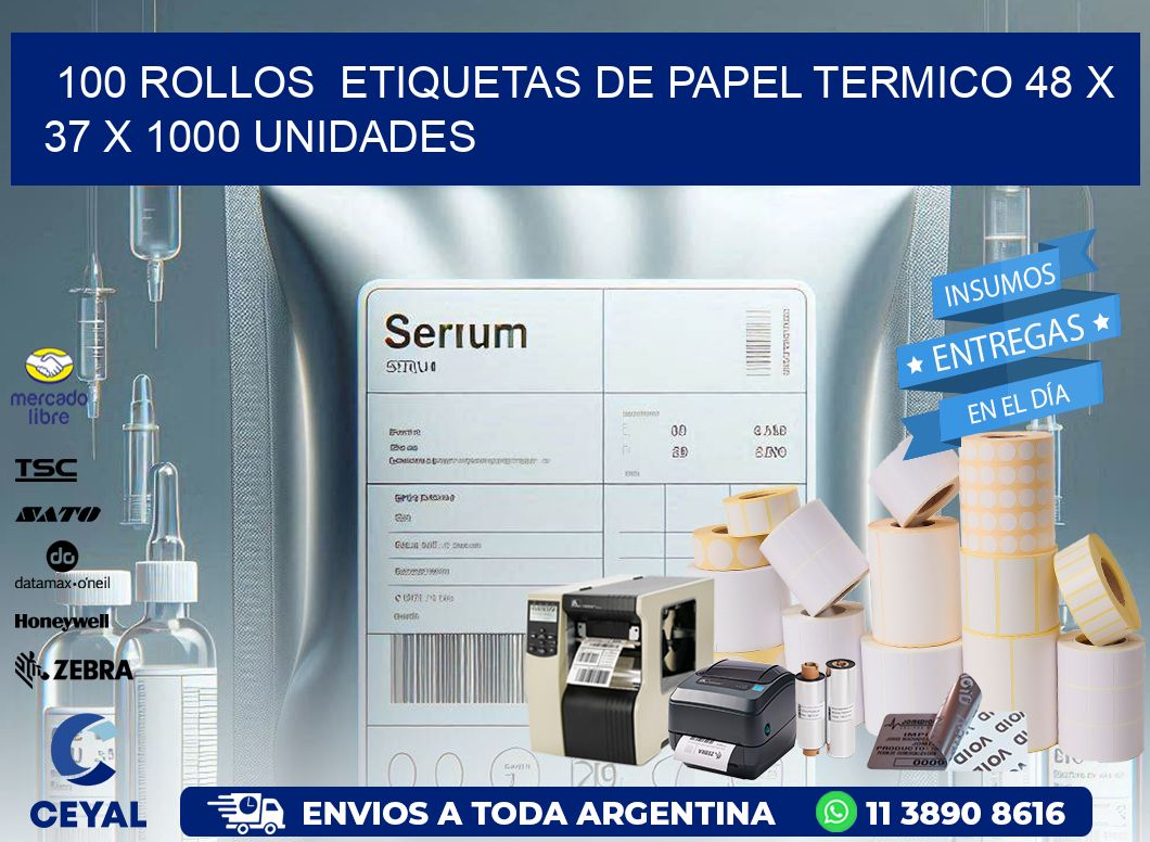 100 ROLLOS  ETIQUETAS DE PAPEL TERMICO 48 x 37 X 1000 UNIDADES