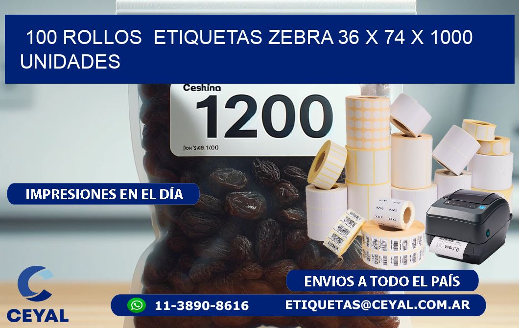 100 ROLLOS  ETIQUETAS ZEBRA 36 x 74 X 1000 UNIDADES