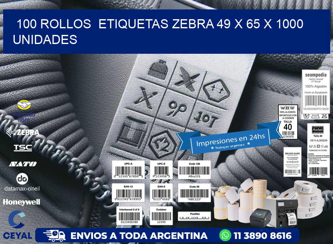 100 ROLLOS  ETIQUETAS ZEBRA 49 x 65 X 1000 UNIDADES