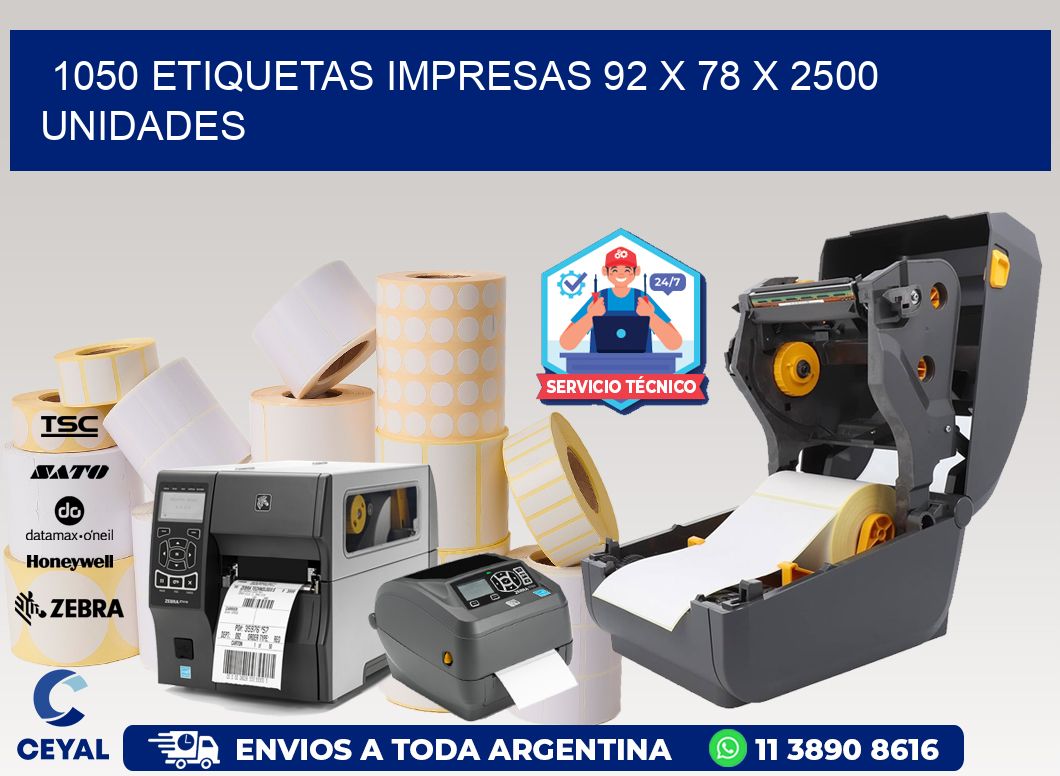 1050 ETIQUETAS IMPRESAS 92 x 78 X 2500 UNIDADES