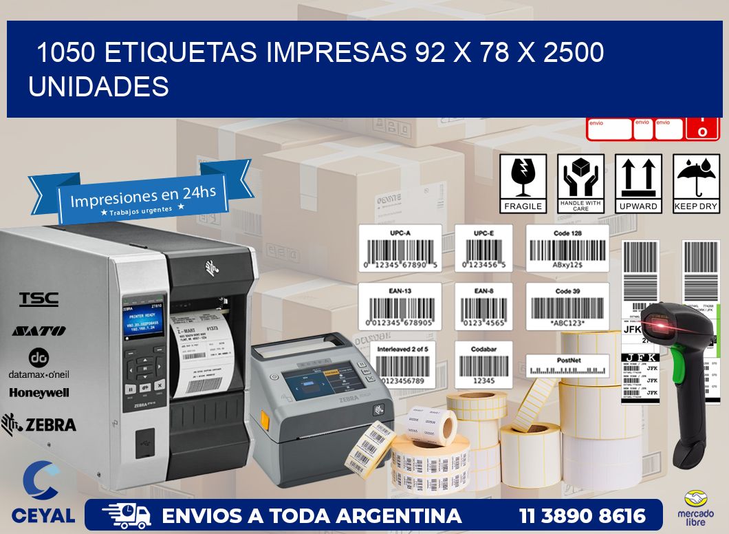 1050 ETIQUETAS IMPRESAS 92 x 78 X 2500 UNIDADES