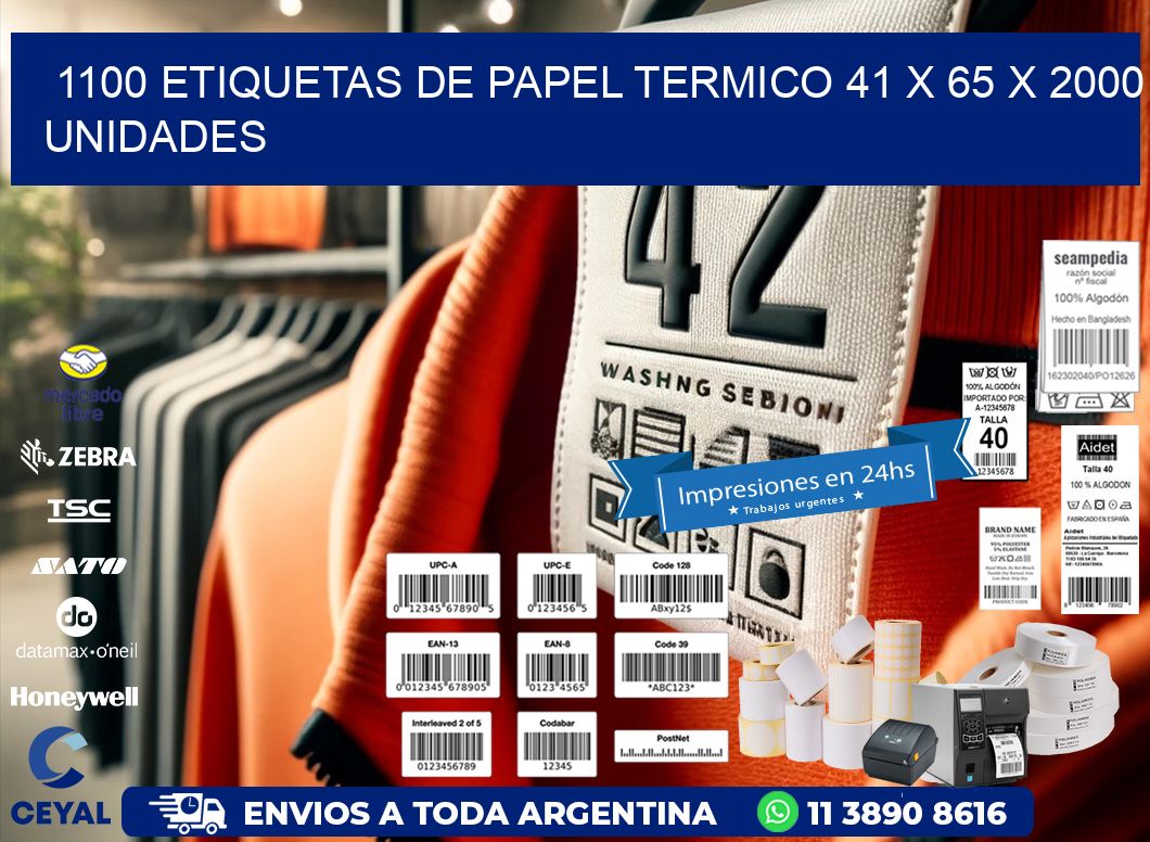 1100 ETIQUETAS DE PAPEL TERMICO 41 x 65 X 2000 UNIDADES