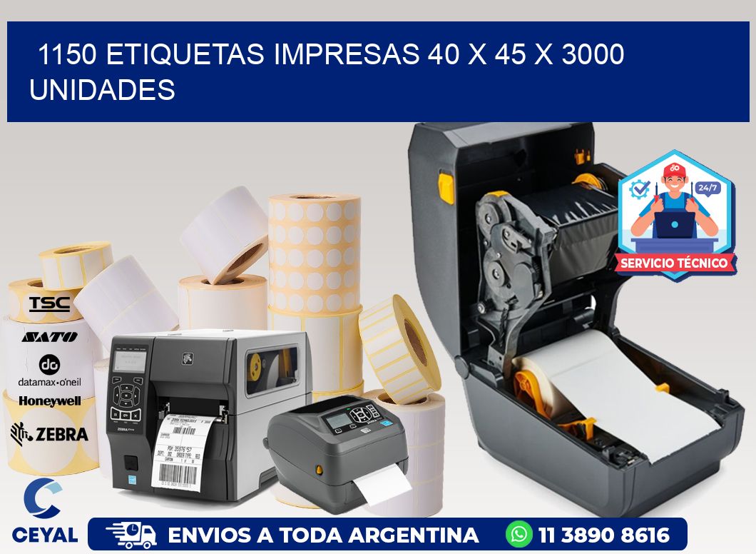 1150 ETIQUETAS IMPRESAS 40 x 45 X 3000 UNIDADES