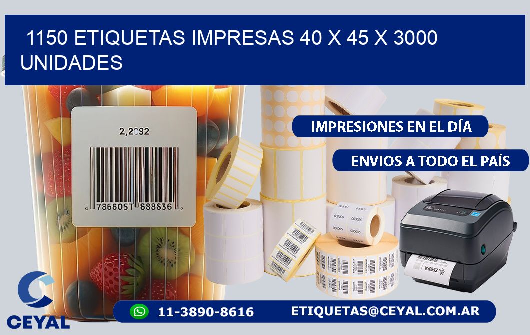 1150 ETIQUETAS IMPRESAS 40 x 45 X 3000 UNIDADES