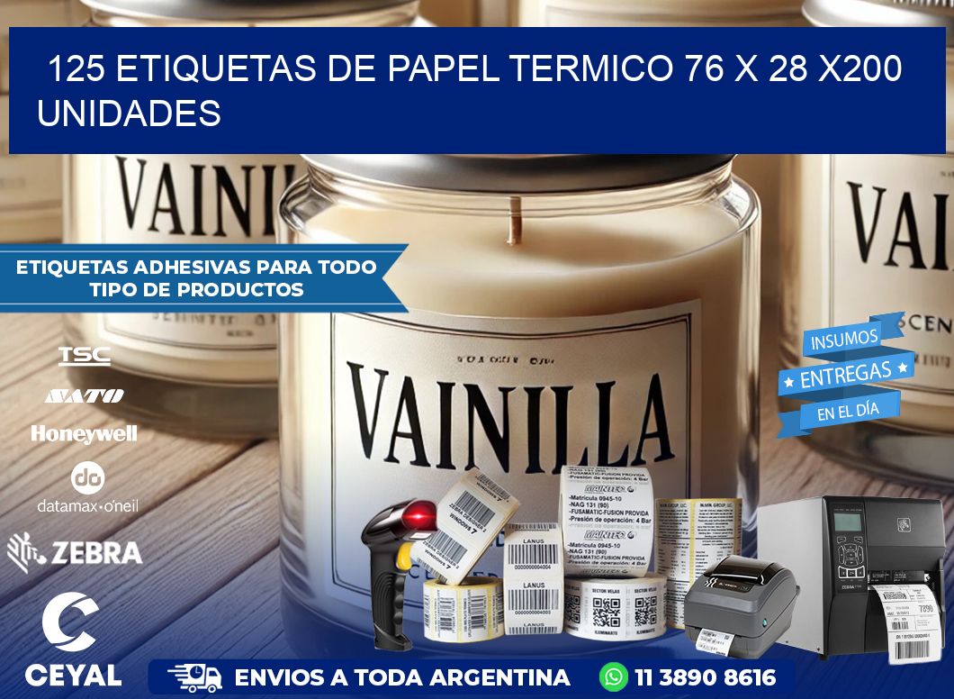 125 ETIQUETAS DE PAPEL TERMICO 76 x 28 x200 UNIDADES