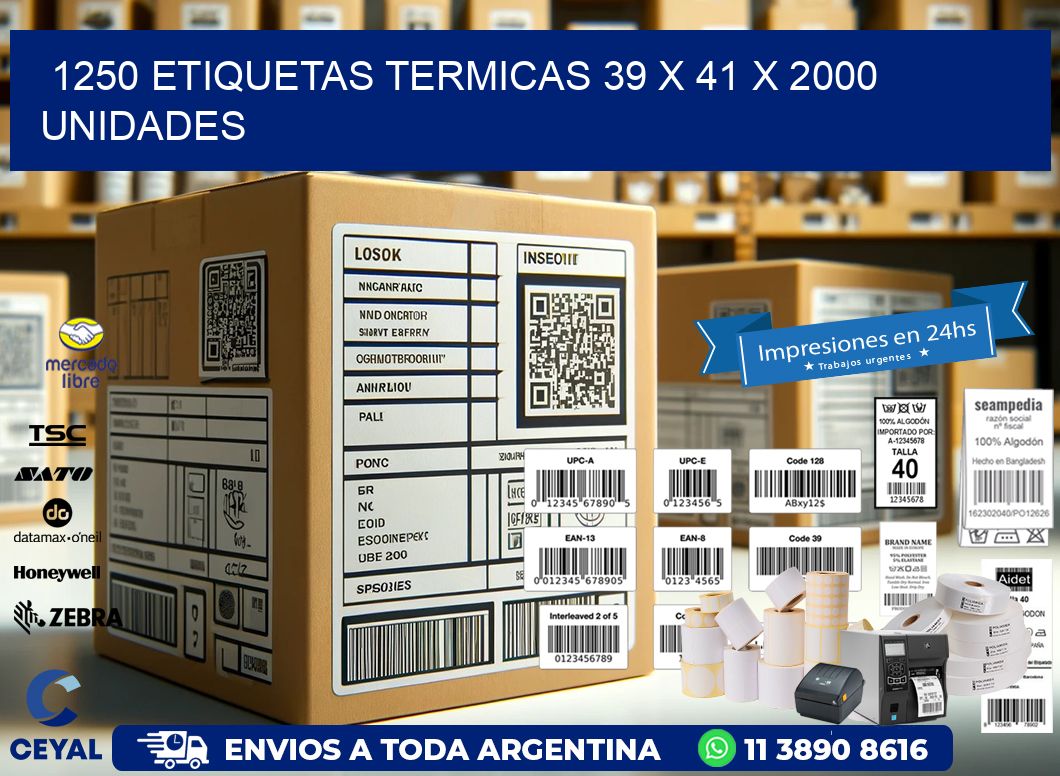 1250 ETIQUETAS TERMICAS 39 x 41 X 2000 UNIDADES