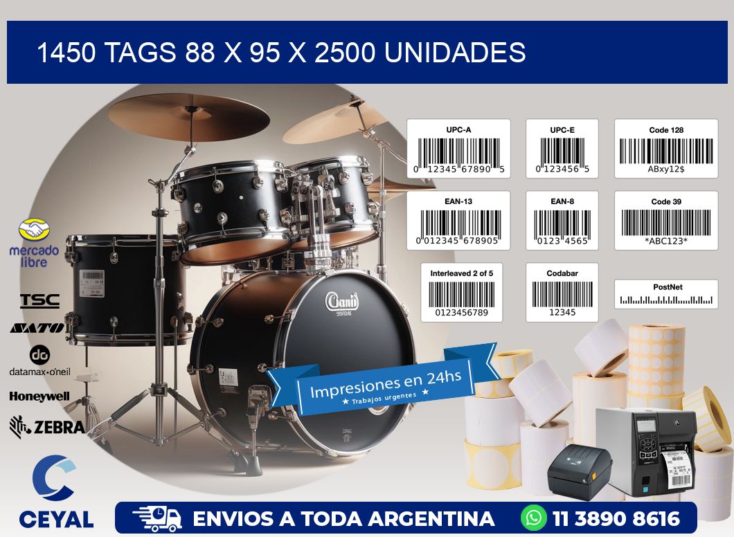 1450 TAGS 88 x 95 X 2500 UNIDADES