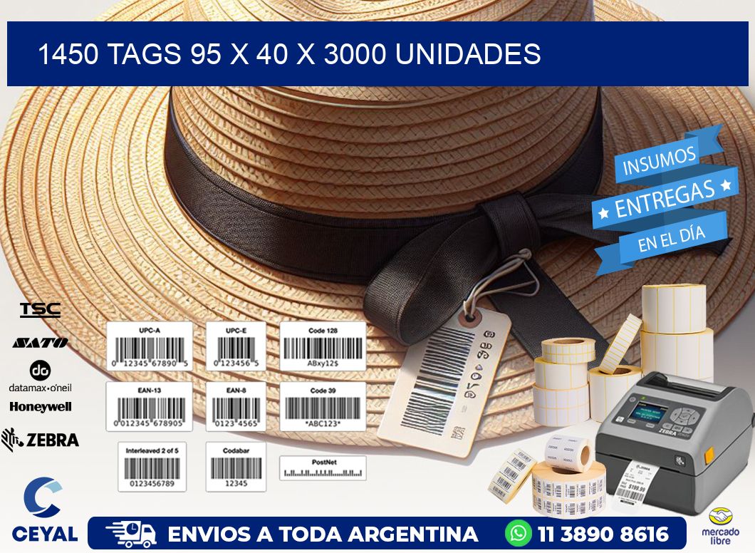 1450 TAGS 95 x 40 X 3000 UNIDADES