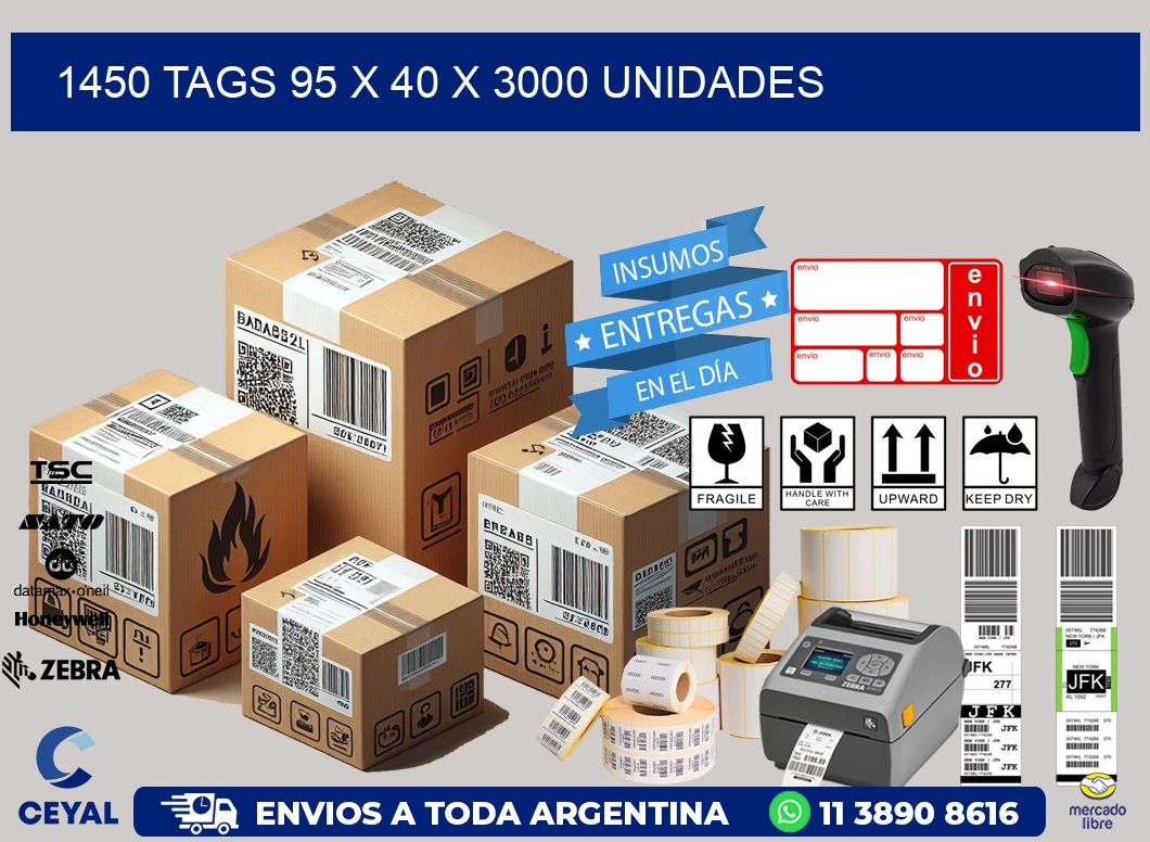 1450 TAGS 95 x 40 X 3000 UNIDADES