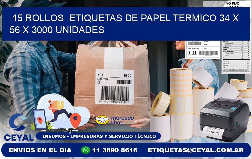 15 ROLLOS  ETIQUETAS DE PAPEL TERMICO 34 x 56 X 3000 UNIDADES