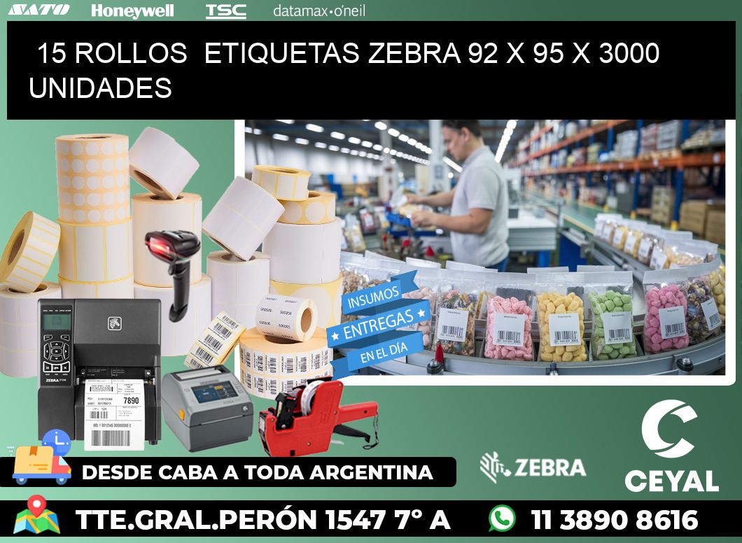 15 ROLLOS  ETIQUETAS ZEBRA 92 x 95 X 3000 UNIDADES