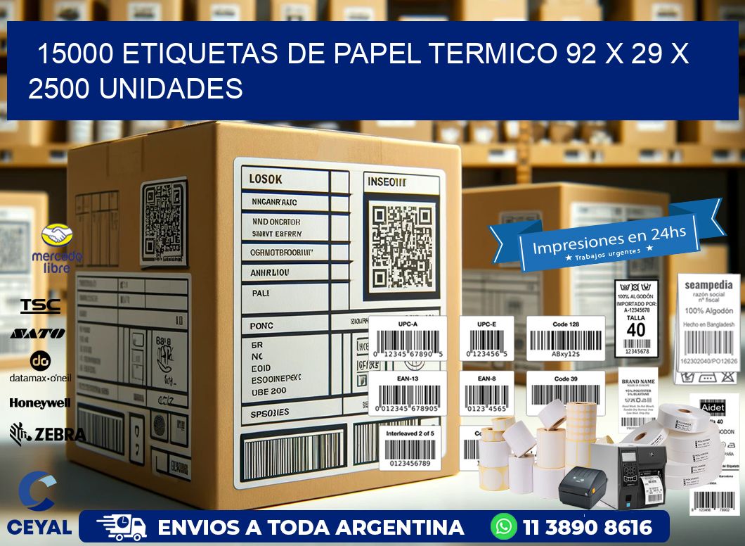 15000 ETIQUETAS DE PAPEL TERMICO 92 x 29 X 2500 UNIDADES