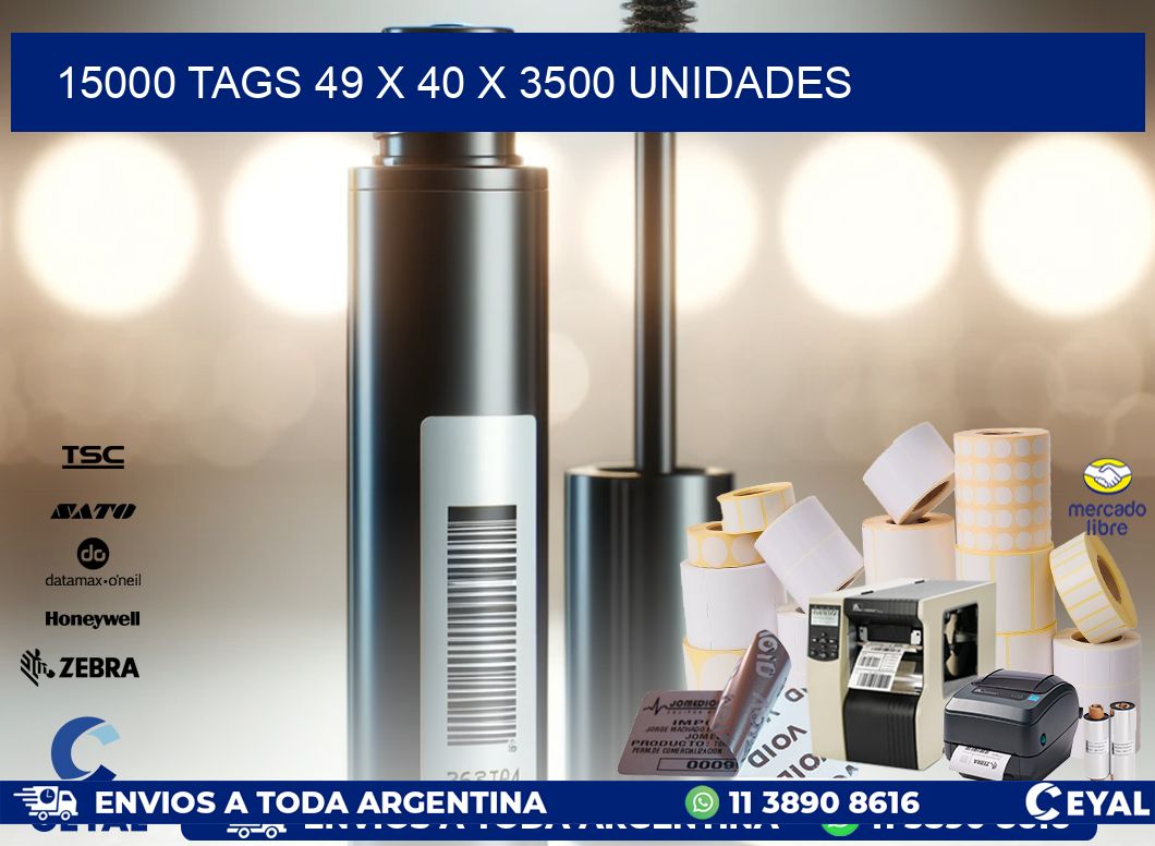 15000 TAGS 49 x 40 X 3500 UNIDADES