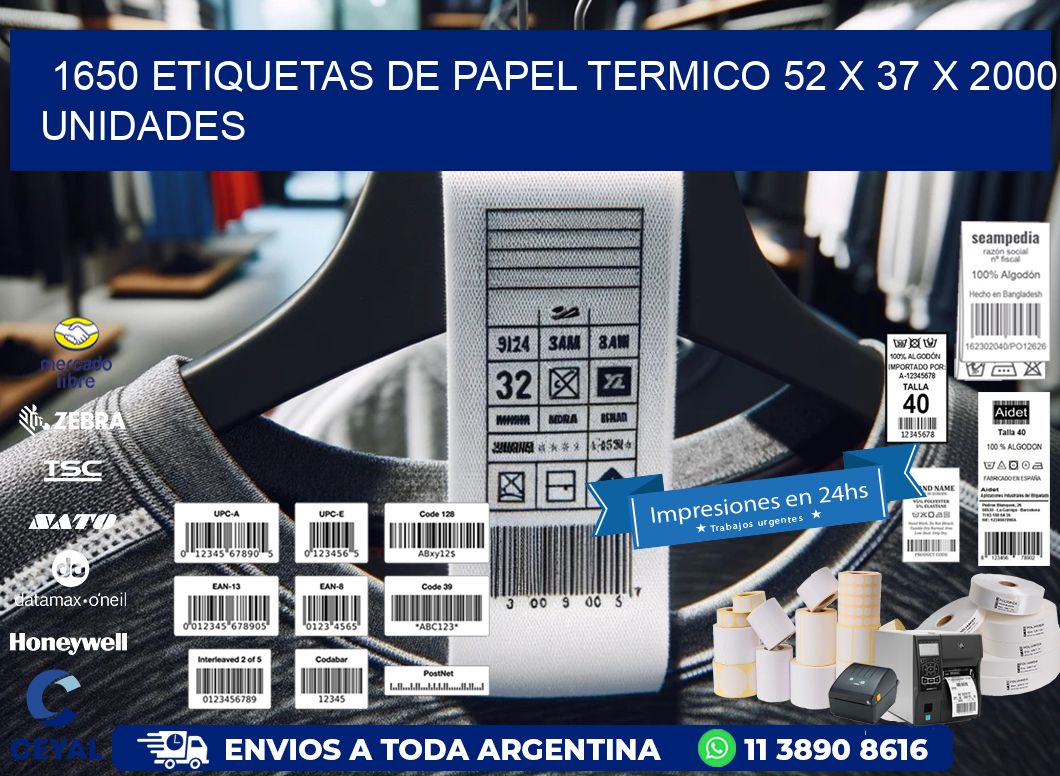 1650 ETIQUETAS DE PAPEL TERMICO 52 x 37 X 2000 UNIDADES